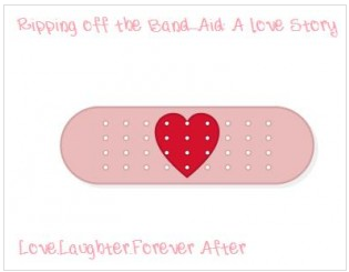 Love Story: Ripping off the Band-Aid