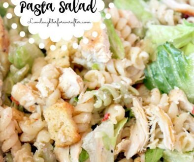 Super Easy Chicken Caeser Pasta Salad Recipe